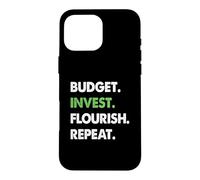Budget Invest Flourish Repeat Financial Turnaround Case for iPhone 16 Pro Max