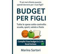 Budget per Figli: Tutte le spese sotto controllo: scuola, sport, salute e feste