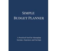 Budget Planner Book: Income and Expense Tracker with Savings Log | Simple Budgeting and Money Management System