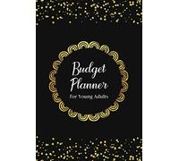 Budget Planner for Young Adults: Bi-Weekly Budget Plan for Young Adults - Record and Track All Income and Expenses to Create a Customized Plan for Your Finances - Black and Gold Cover