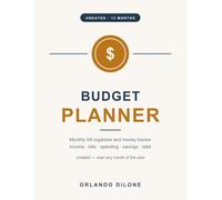 Budget Planner & Monthly Bill Organizer: Undated 12-Month Money Tracker - Income, Bills, Expenses, Savings Goals & Debt Payoff - Large Print, 8.5 x 11