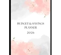 Budget & Savings Planner 2026: Plan. Provide. Prosper.