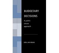 Budgetary Decisions: A Public Choice Approach