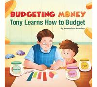 Budgeting Money: Tony Learns How to Budget