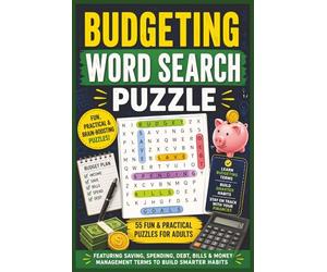 Budgeting Word Search Puzzle: 55 Fun & Practical Puzzles for Adults | Featuring Saving, Spending, Debt, Bills & Money Management Terms to Build ... for Anyone Starting Their Financial Journey.