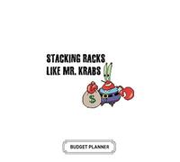 Budgeting Workbook | Soft Cover | 100 Pages | 6 x 9 Inches | Christmas, Halloween Gifts: Stacking Racks Like Mr Krabs: Finance Monthly & Weekly Budget ... Organizer Journal Notebook | Budget Planning