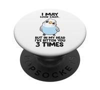 Budgie In My Head I've Bitter You 3 Times Budgerigar PopSockets Adhesive PopGrip