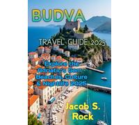 BUDVA TRAVEL GUIDE 2025