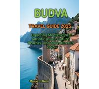 BUDVA TRAVEL GUIDE 2025