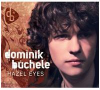 Büchele,Dominik - Hazel Eyes (2-Track)