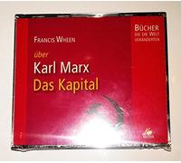 Bücher die die Welt Veränderten - Karl Marx-das Kapital