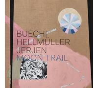 Sarah Buechi, Franz Hellmüller & Rafael Jerjen – Moon Trail – CD – 2022 – Harmonia Mundi