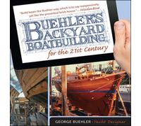 Buehler's Backyard Boatbuilding for the 21st Century