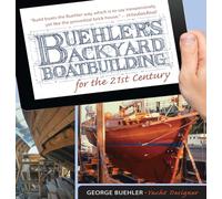 Buehler's Backyard Boatbuilding for the 21st Century (INTERNATIONAL MARINE-RMP)