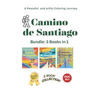 Buen Camino Coloring Book: A Peaceful Journey of Mindfulness, Relaxation, and Quiet Reflection (Buen Camino Coloring Journey Book)