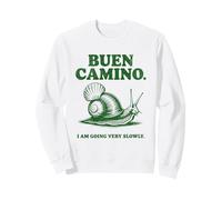 Buen Camino Snail Shirt I Am Going Very Slowly Hiking Spain Sweatshirt