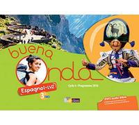 Buena Onda Collège Espagnol LV2 3e 2017 Manuel de l'élève