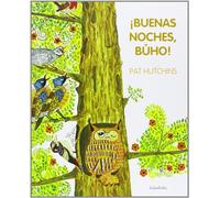 Buenas Noches, Buho! (libros para soñar)