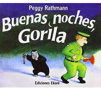 Buenas noches, Gorila / Goodnight Gorilla (Coleccion Ponte-Poronte)