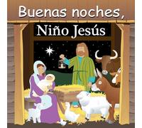 Buenas Noches, Niño Jesús (Good Night Our World)