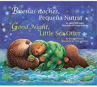 Buenas Noches, Pequena Nutria/Good Night, Little Sea Otter