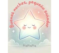 Buenas noches, pequeño soñador
