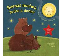 Buenas noches, todos a dormir: Aprieta la luna e ilumina la habitacion: 1 (Libro Con Light)