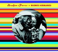 Buenos Hermanos by Ibrahim Ferrer