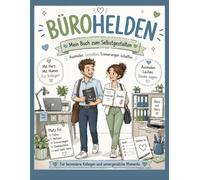 Bürohelden: Mein Erinnerungsbuch zum Ausmalen & Selbstgestalten