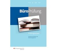 BüroPrüfung. Kaufmann/Kauffrau für Büromanagement: Prüfungsvorbereitung