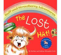 BUFF AND STRAWBERRY ADVENTURES : THE LOST HAT