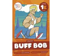 Buff Bob : Level 1E (h/b/f/ff)