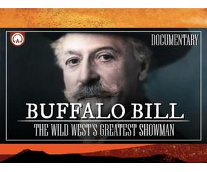 Buffalo Bill: America's Greatest Showman