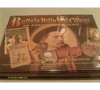 Buffalo Bill's Wild West: An American Legend