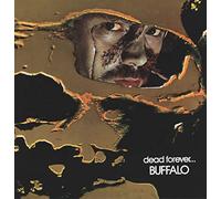 Buffalo - Dead Forever [VINYL]