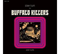 Buffalo Killers - Stay Tuff / Lost Cuts CLEAR