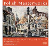 Buffalo Philharmonic Orchestra - Polish Masterworks