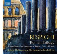 Buffalo Po/Falletta - Ottorino Respighi: Roman Trilogy - Roman Festivals, Fountains of Rome, Pines of Rome
