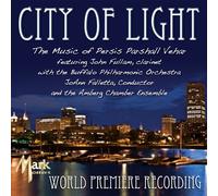 Buffalo Philharmonic Orchestra - The Music of Persis Parshall Vehar: City of Light