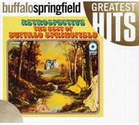 Retrospective - The Best Of Buffalo Springfield by Buffalo Springfield (CD )
