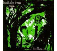 Buffalo Tom - Birdbrain