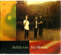 Buffalo Tom - I'M Allowed-CDS