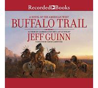 Buffalo Trail: A Novel of the American West (The Cash McLendon Series)