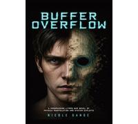 Buffer Overflow: A Progression LitRPG War Novel of Physics Manipulation and System Exploits: 2 (The Glitch Hunter Chronicles)
