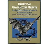 Buffet for Unwelcome Guests: The Best Short Mystery Stories of Christianna Brand (Mystery Makers)
