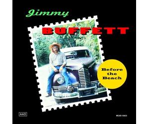 Buffett, Jimmy - Before The Beach [Us Import]