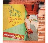 Jimmy Buffett - Take the Weather with You [New Vinyl LP]