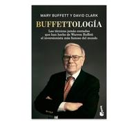 Buffettología: Las Técnicas Jamás Contadas Que Han Hecho de Warren Buffett El Inversionista Más Famoso del Mundo / Buffettology