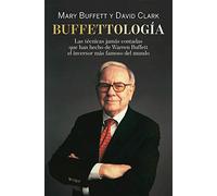 Buffettología: Las técnicas jamás contadas que han hecho de Warren Buffett el inversor más famoso del mundo (Gestión 2000)