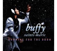 Buffy Sainte-Marie - Running For The Drum